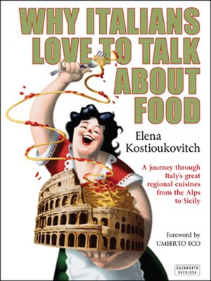 cover image of Why Italians Love to Talk About Food